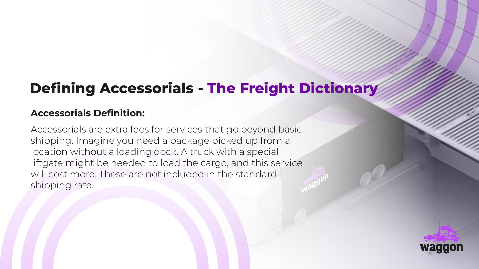 Accessorials - The Waggon Freight Dictionary