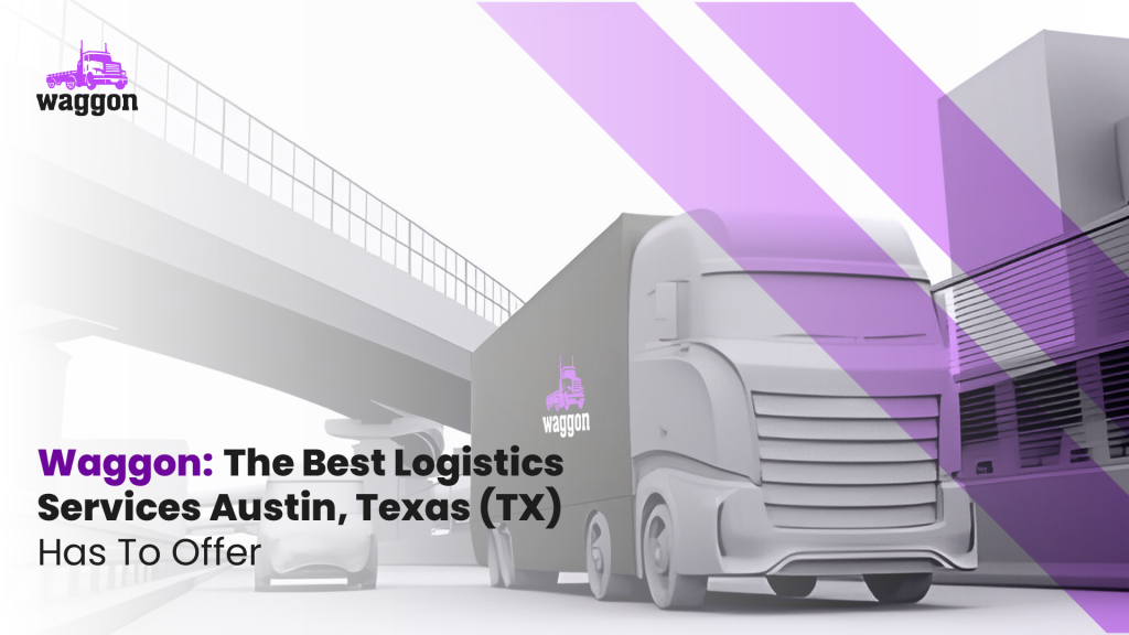 Austin logistics services