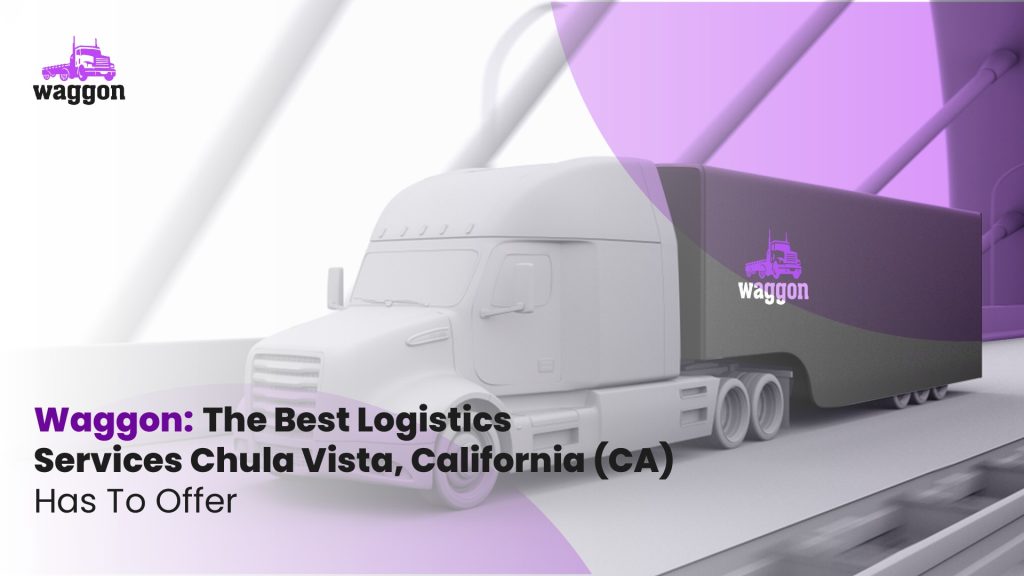 Chula vista logistics services