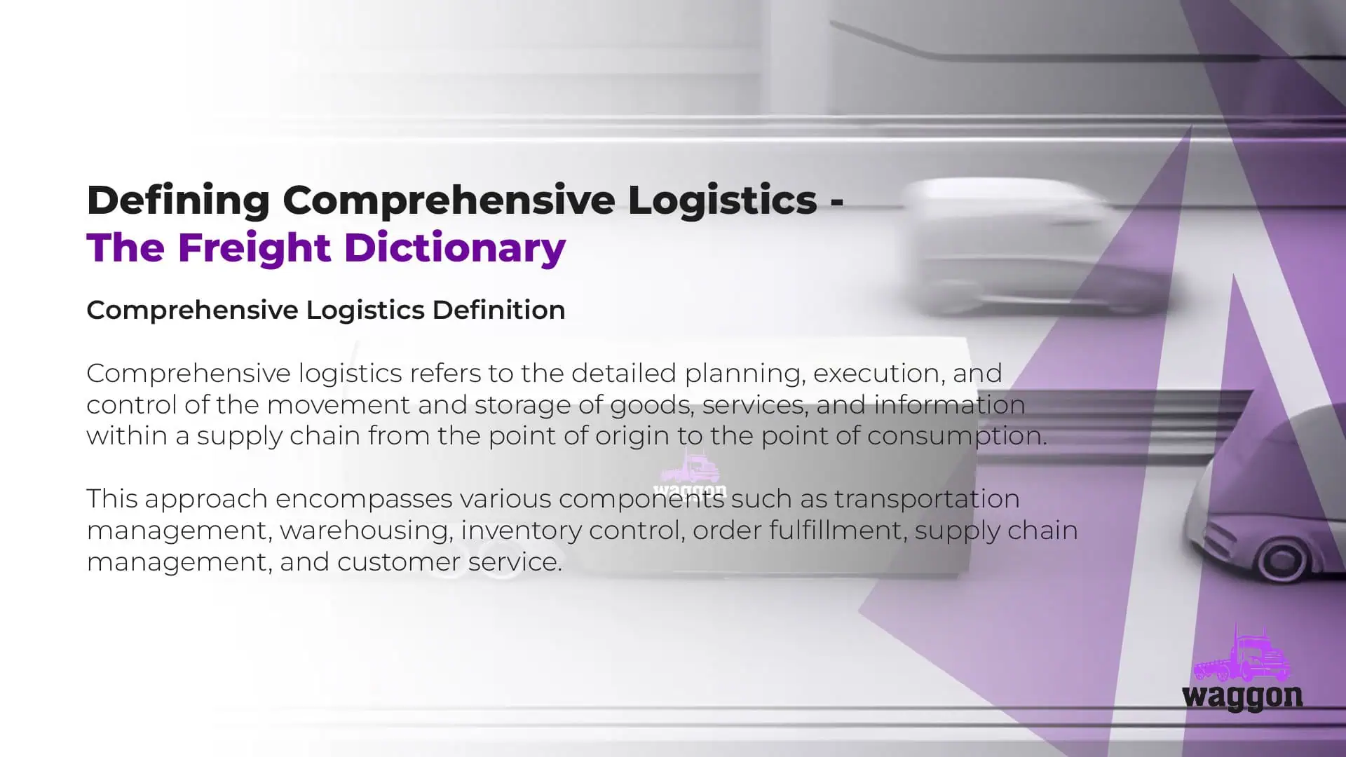 Comprehensive Logistics - Controlled - The Waggon Freight Dictionary2