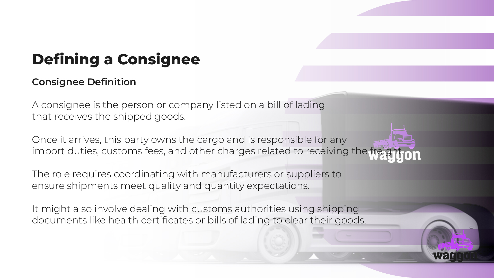 Consignee (CNEE) - The Waggon Freight Dictionary