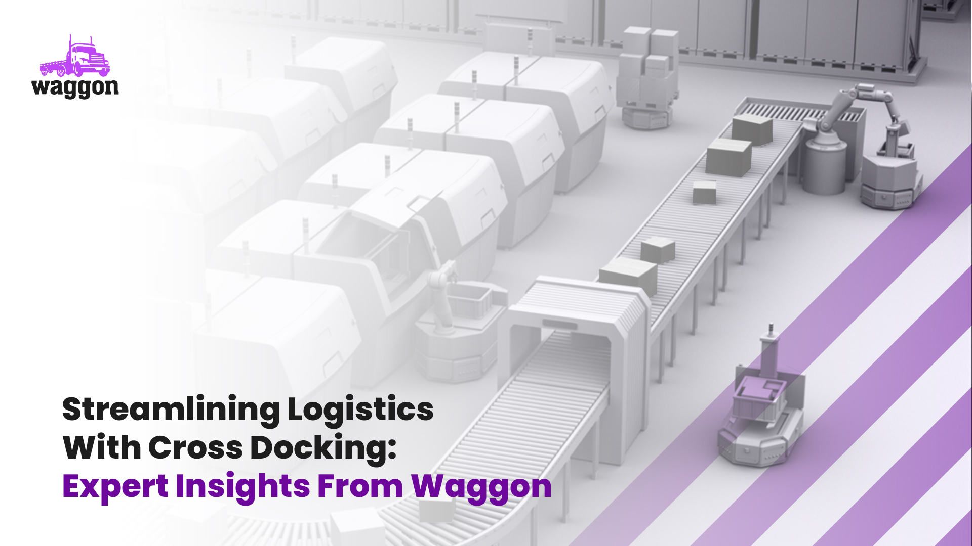 Cross-Docking - The Waggon Freight Dictionary