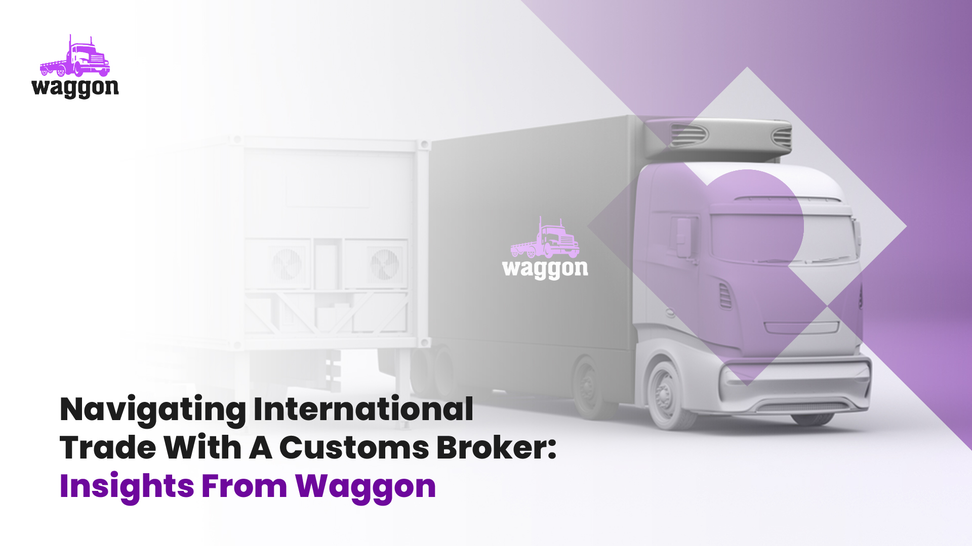 Customs Broker - The Waggon Freight Dictionary