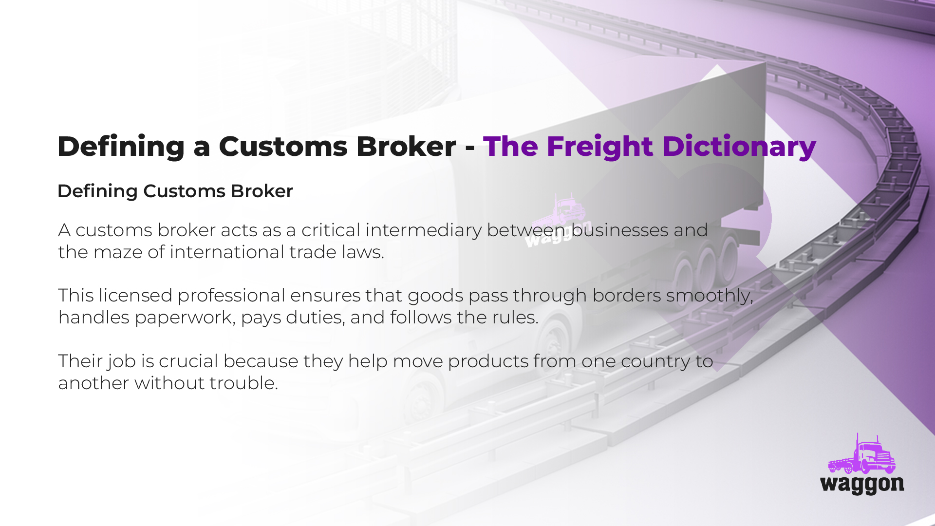 Customs Broker - The Waggon Freight Dictionary