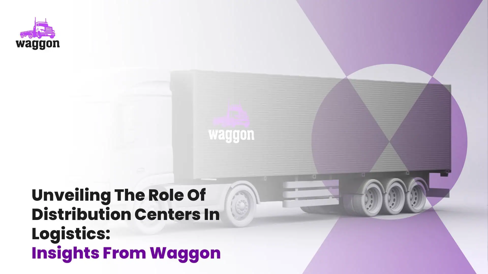 Distribution Center - The Waggon Freight Dictionary1