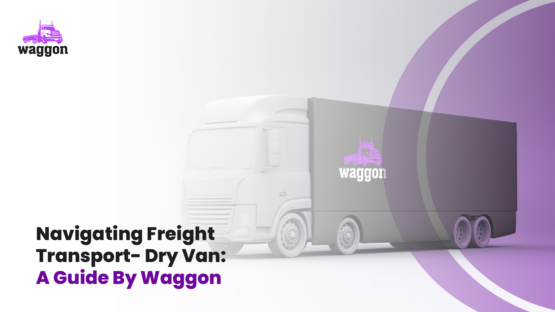 Dry Van - The Waggon Freight Dictionary1