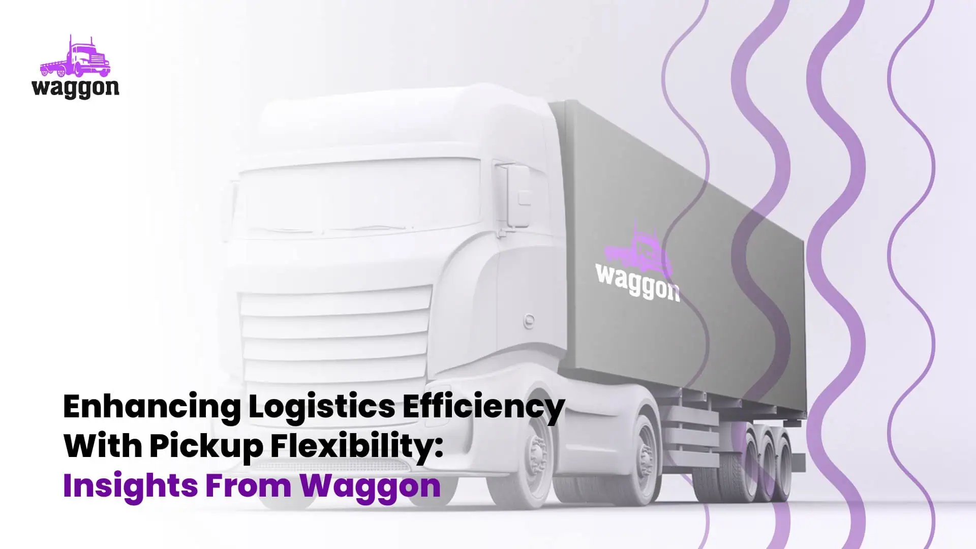 Flexible Pickup - The Waggon Freight Dictionary1