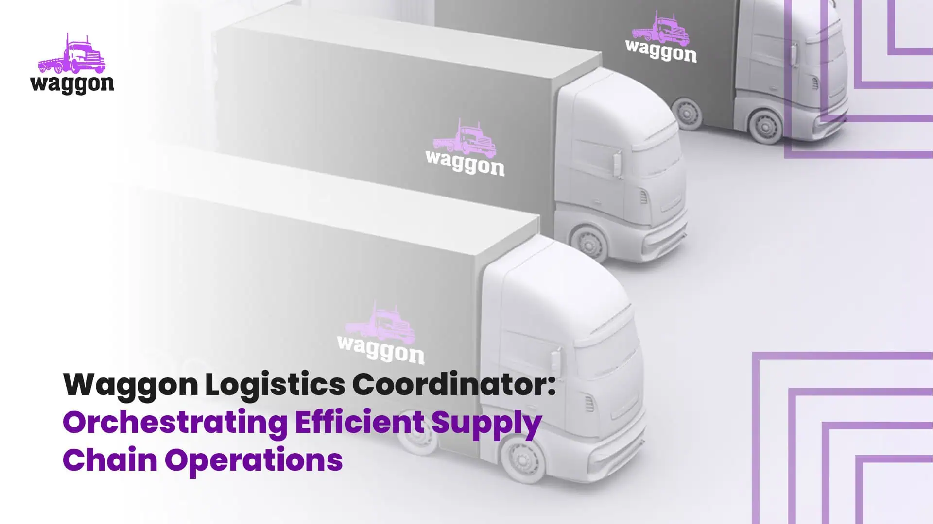 Logistics Coordinator - Controlled - The Waggon Freight Dictionary1