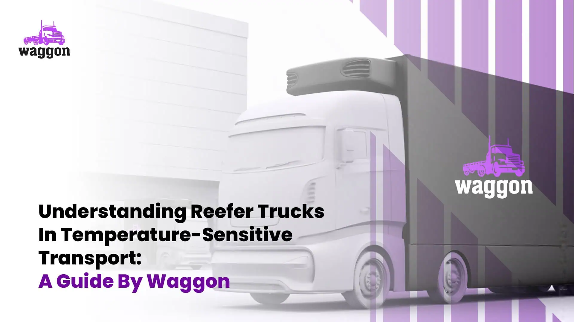 Reefer Truck - The Waggon Freight Dictionary1