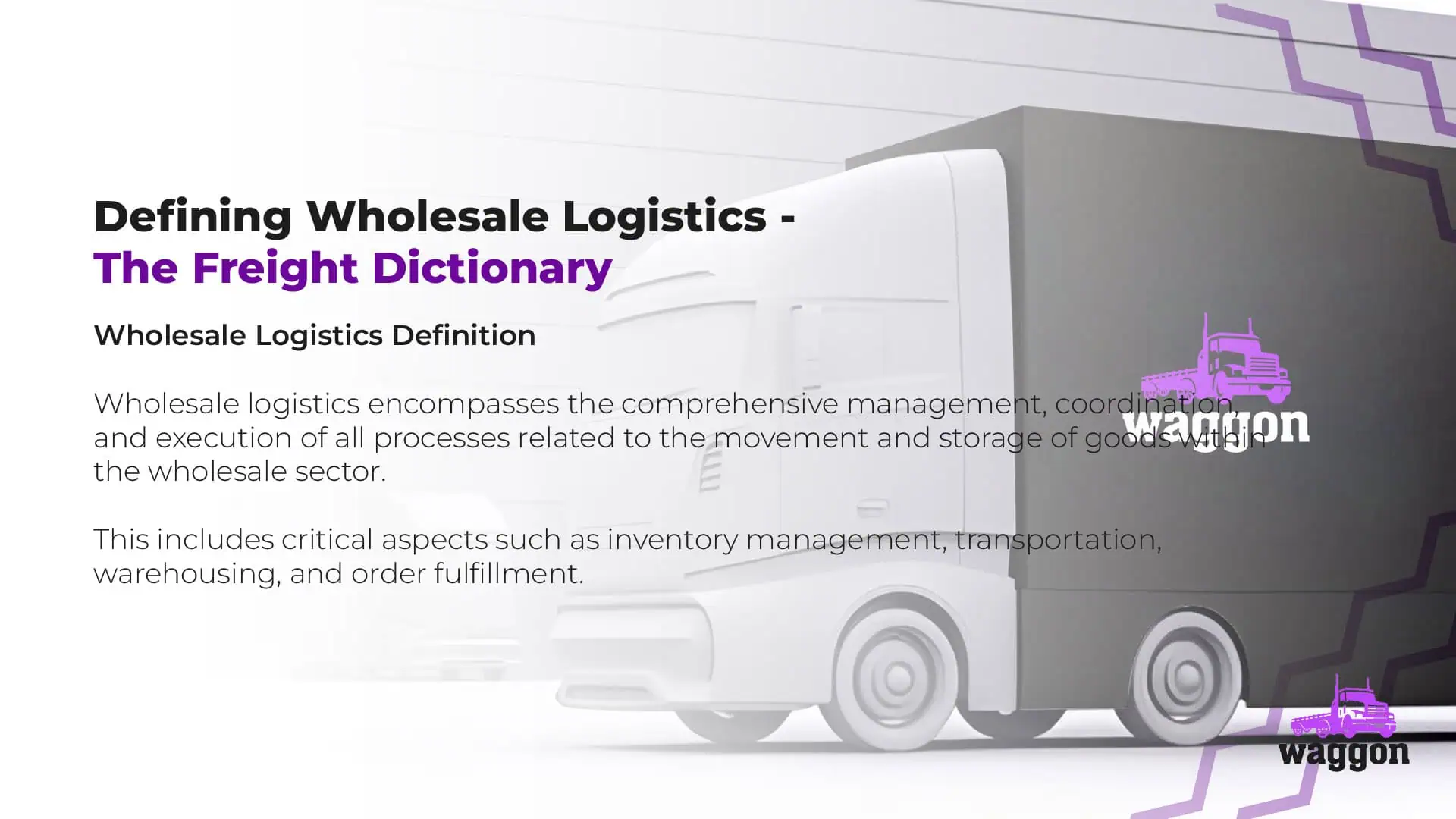 Wholesale Logistics - Controlled - The Waggon Freight Dictionary2