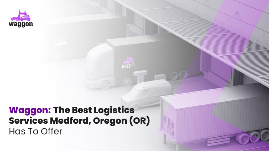 Medford logistics services