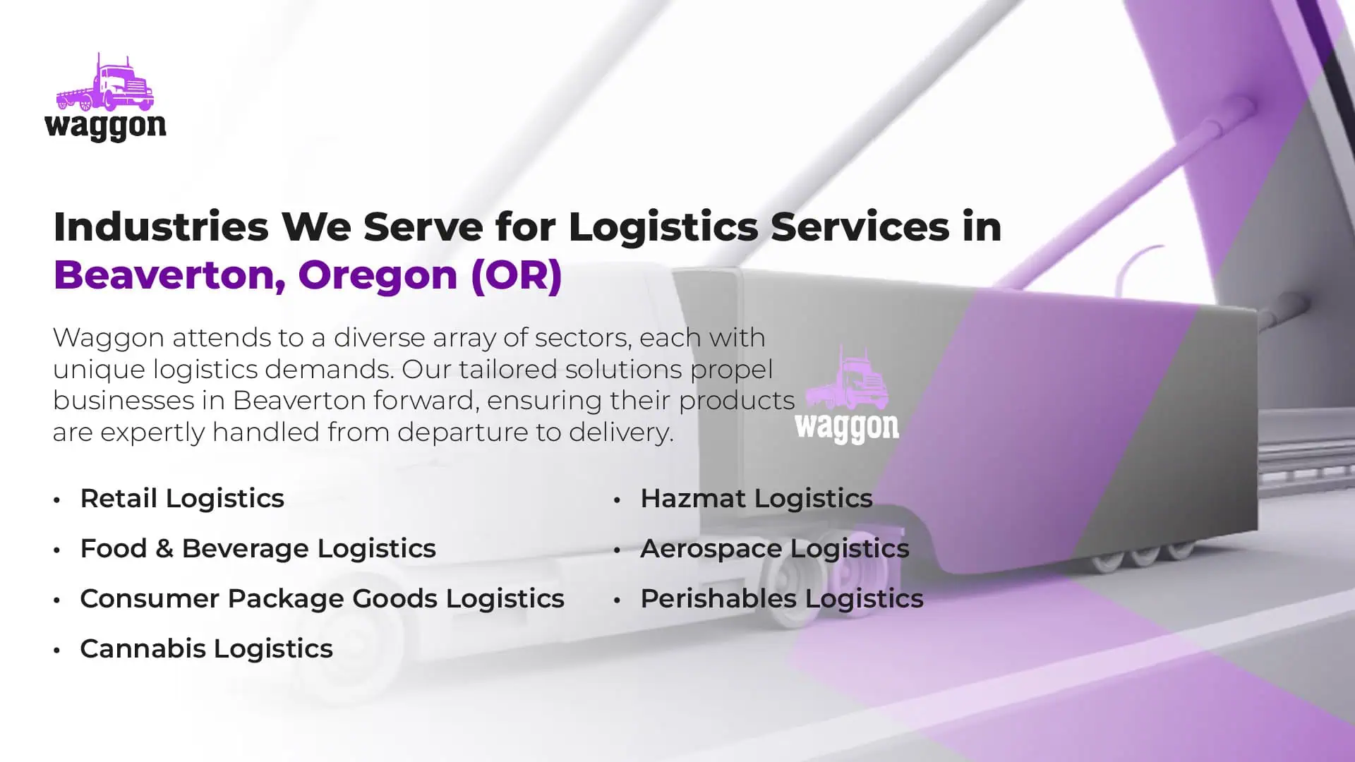 Industries We Serve for Logistics Services in Beaverton, Oregon (OR)