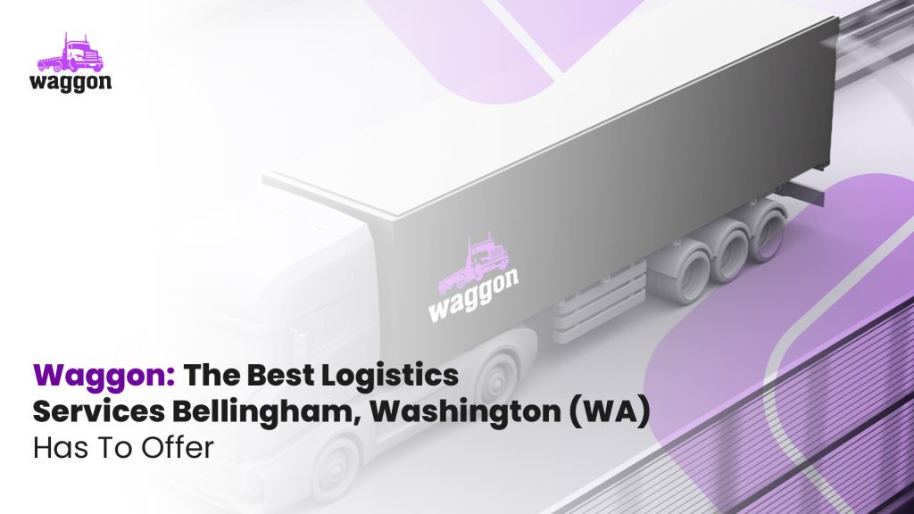 Bellingham logistics services