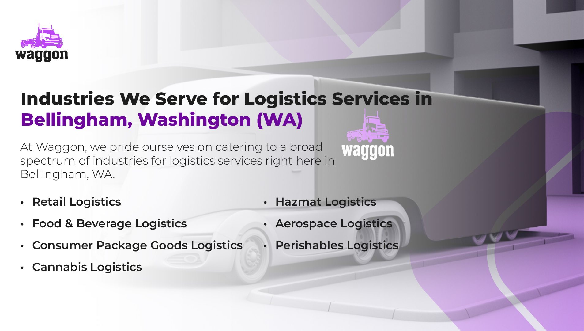 Industries We Serve for Logistics Services in Bellingham, Washington (WA)