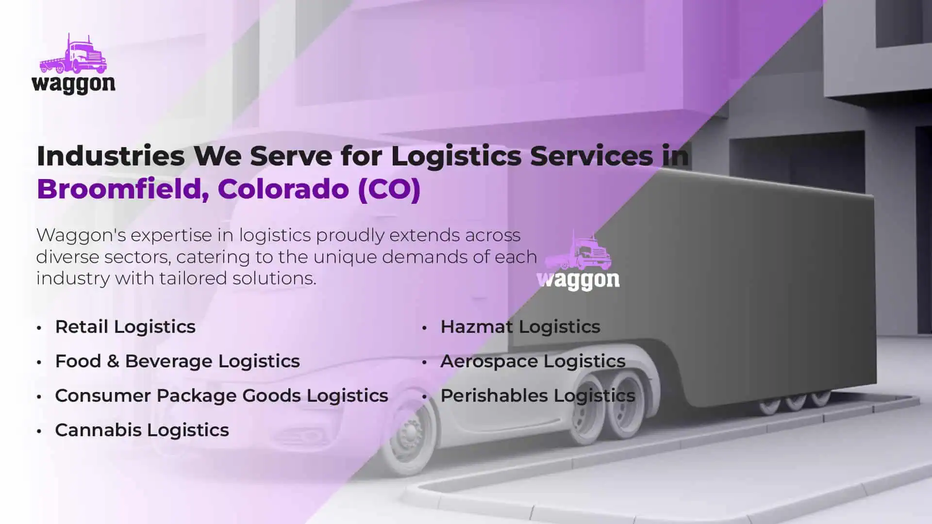 Industries We Serve for Logistics Services in Broomfield, Colorado (CO)