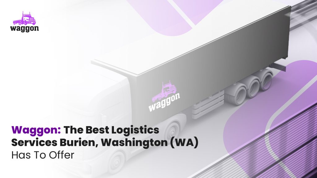 Burien logistics services