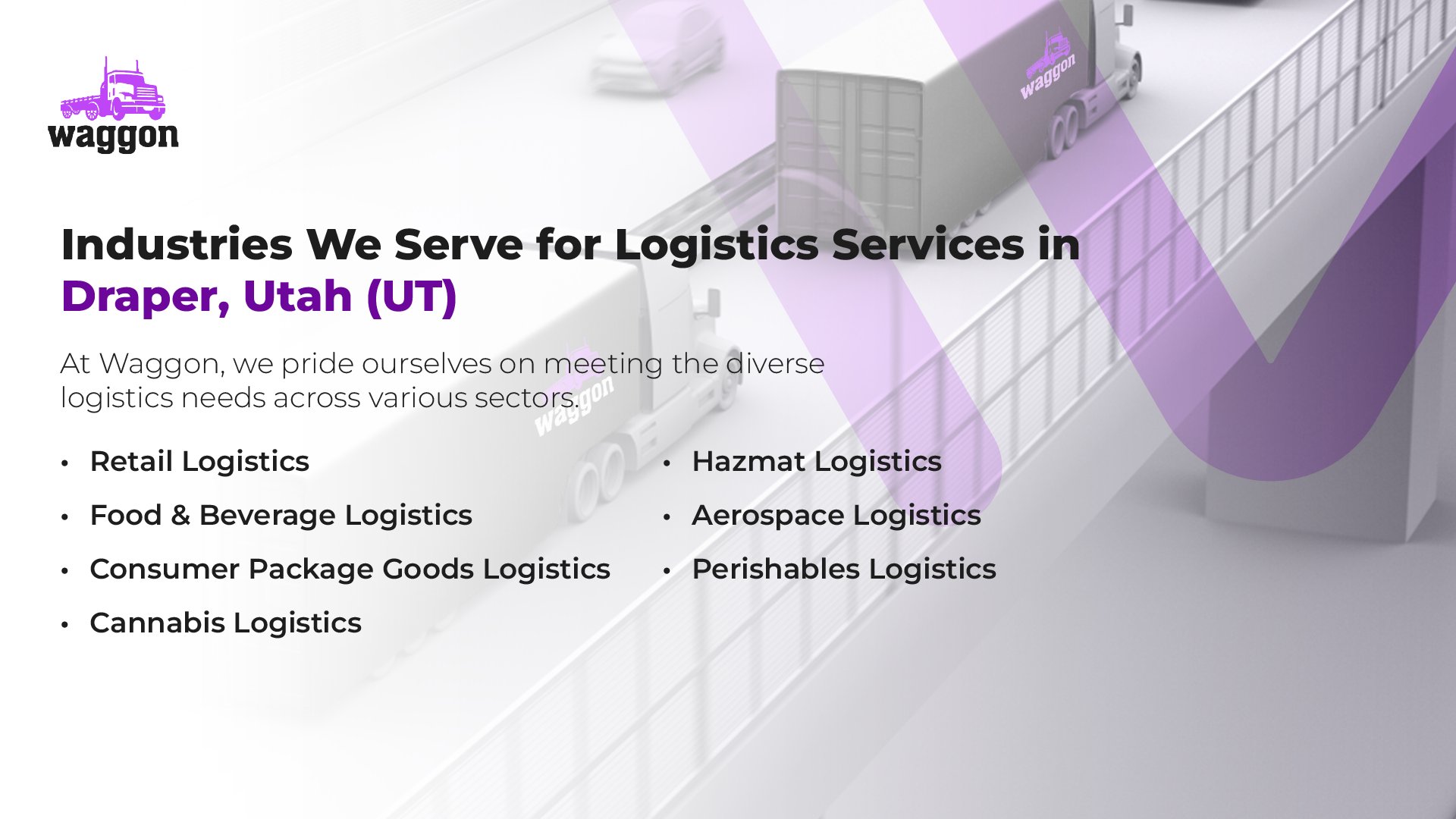 Industries We Serve for Logistics Services in Draper, Utah (UT)