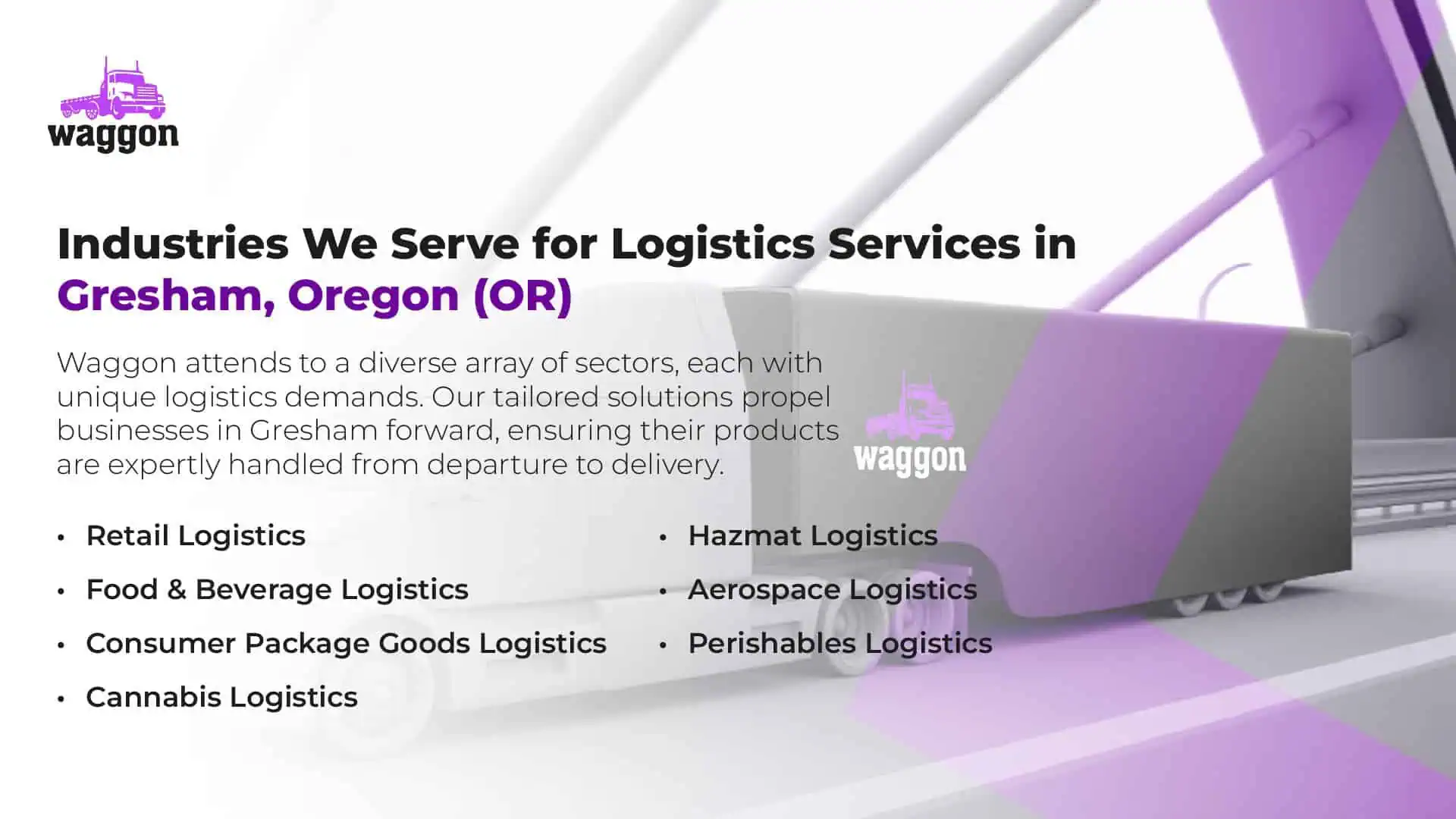 Industries We Serve for Logistics Services in Gresham, Oregon (OR)