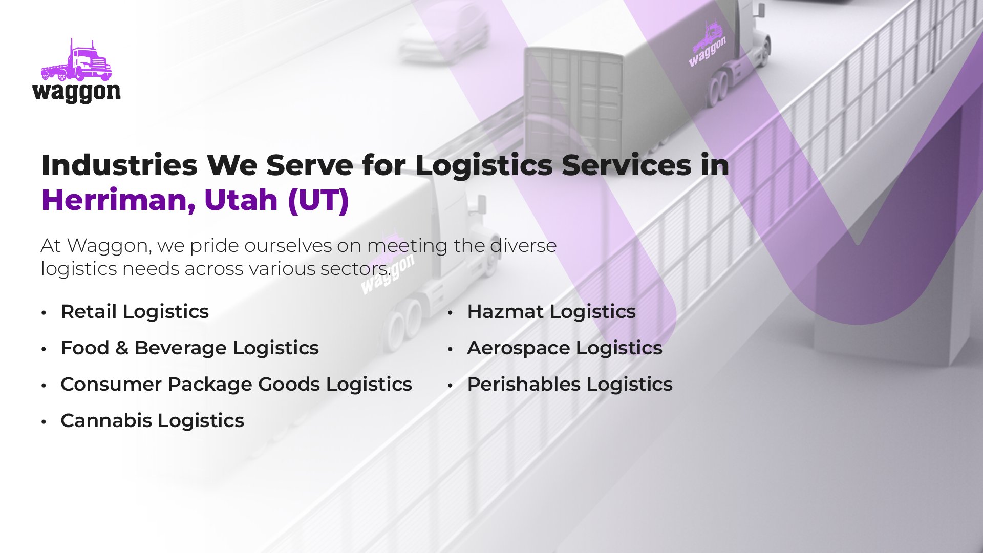 Industries We Serve for Logistics Services in Herriman, Utah (UT)