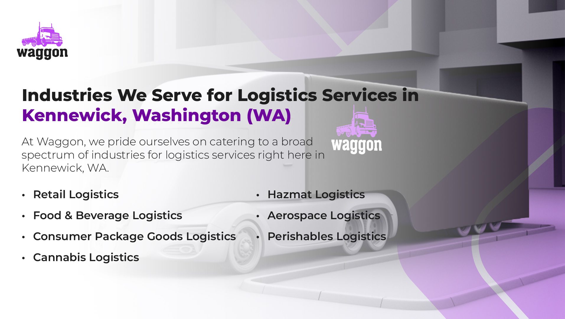 Industries We Serve for Logistics Services in Kennewick, Washington (WA)