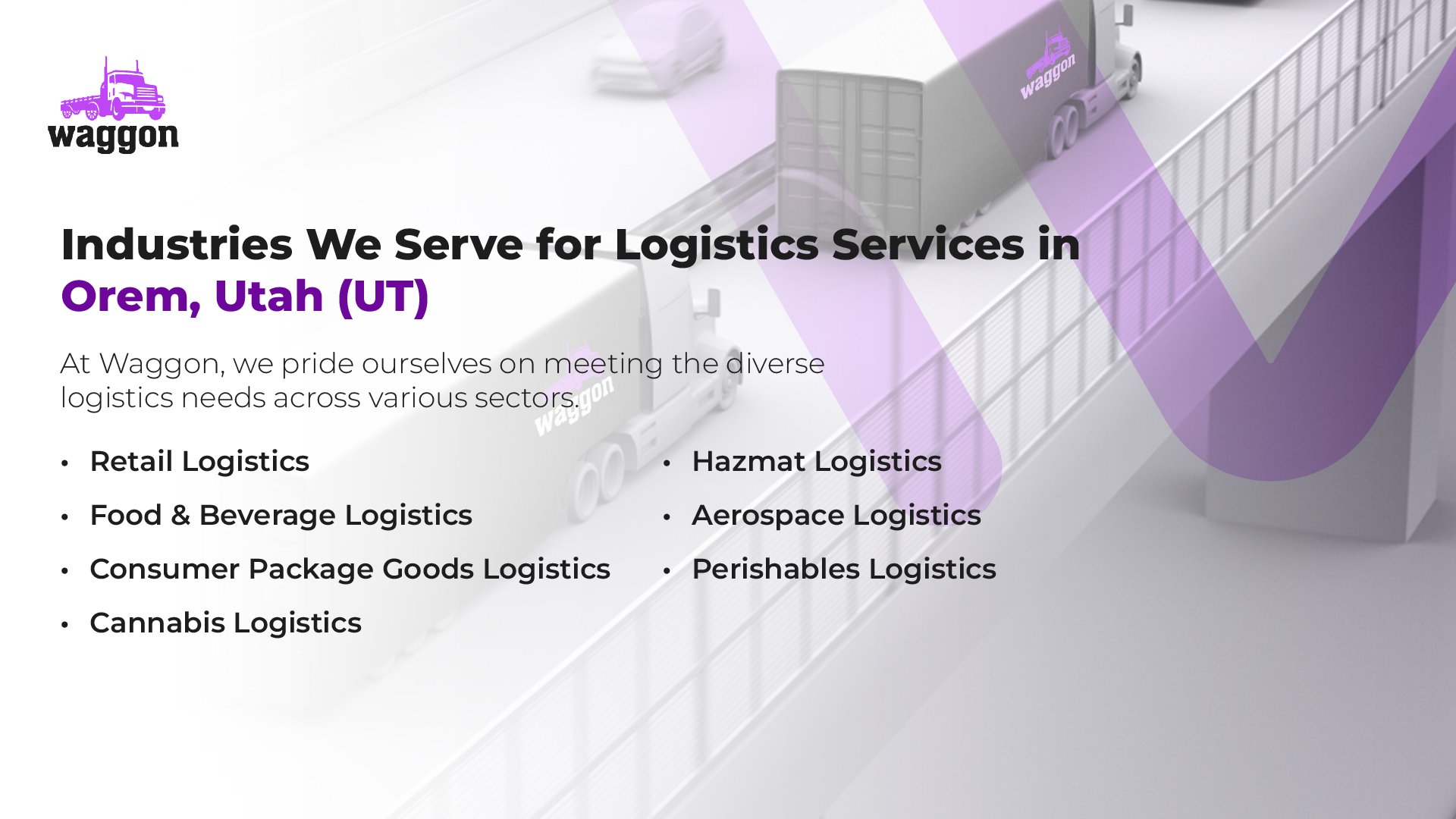 Industries We Serve for Logistics Services in Orem, Utah (UT)