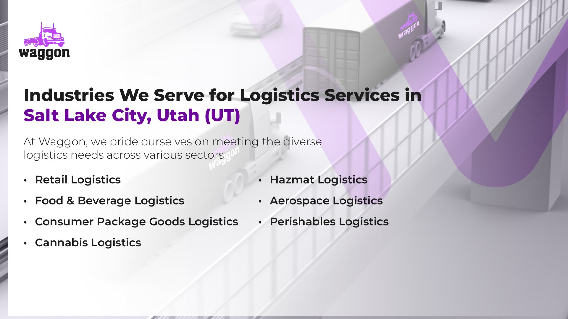 Industries We Serve for Logistics Services in Salt Lake City, Utah (UT)