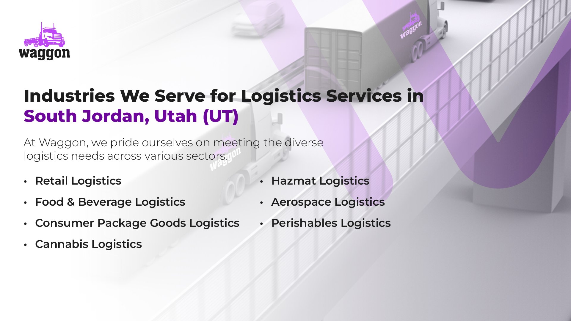 Industries We Serve for Logistics Services in South Jordan, Utah (UT)