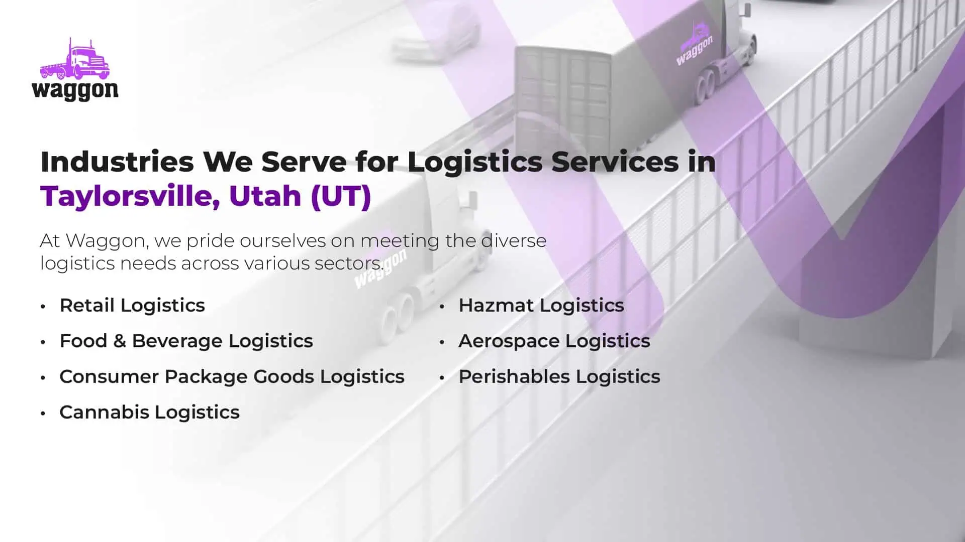 Industries We Serve for Logistics Services in Taylorsville, Utah (UT)