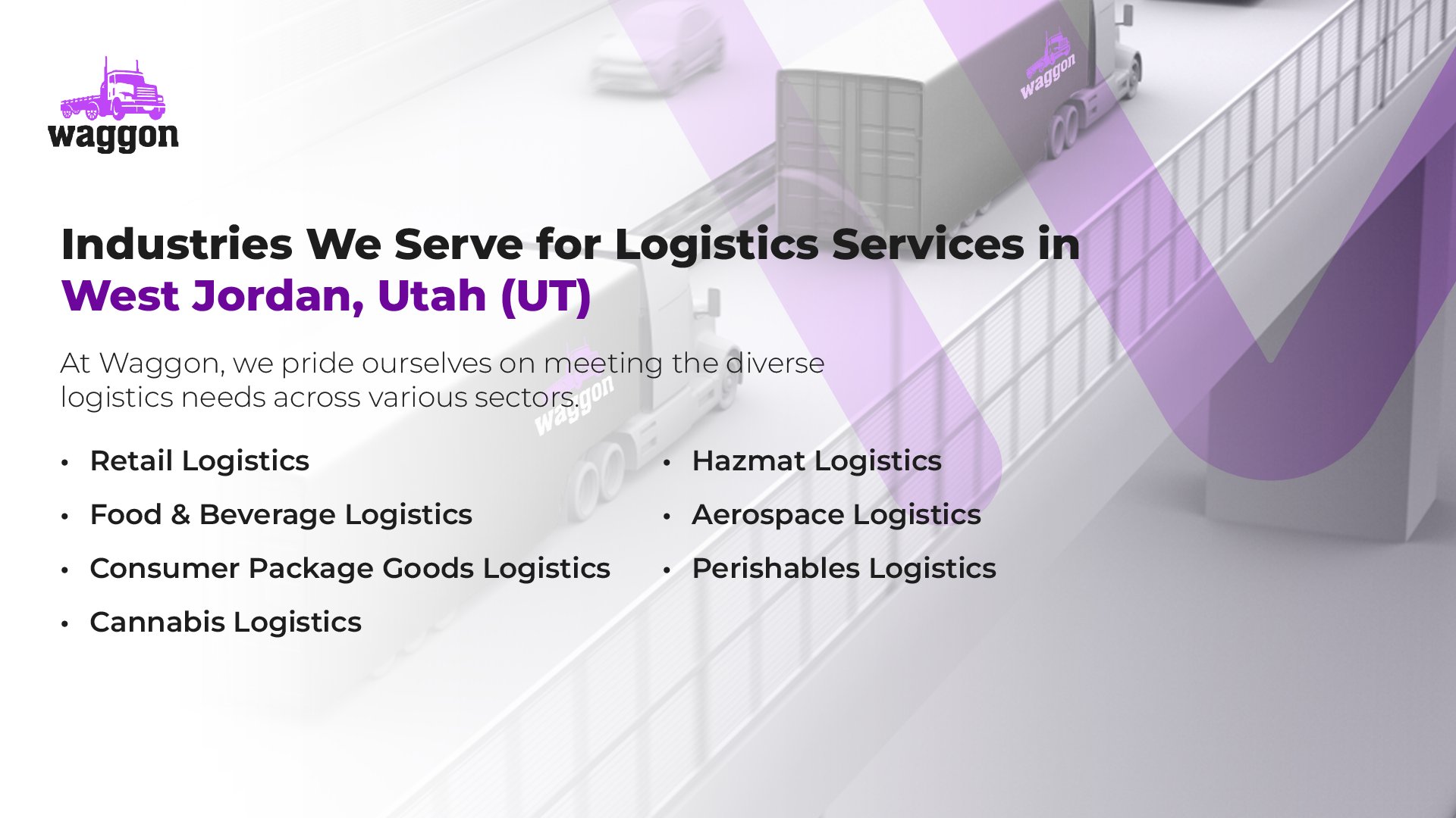 Industries We Serve for Logistics Services in West Jordan, Utah (UT)