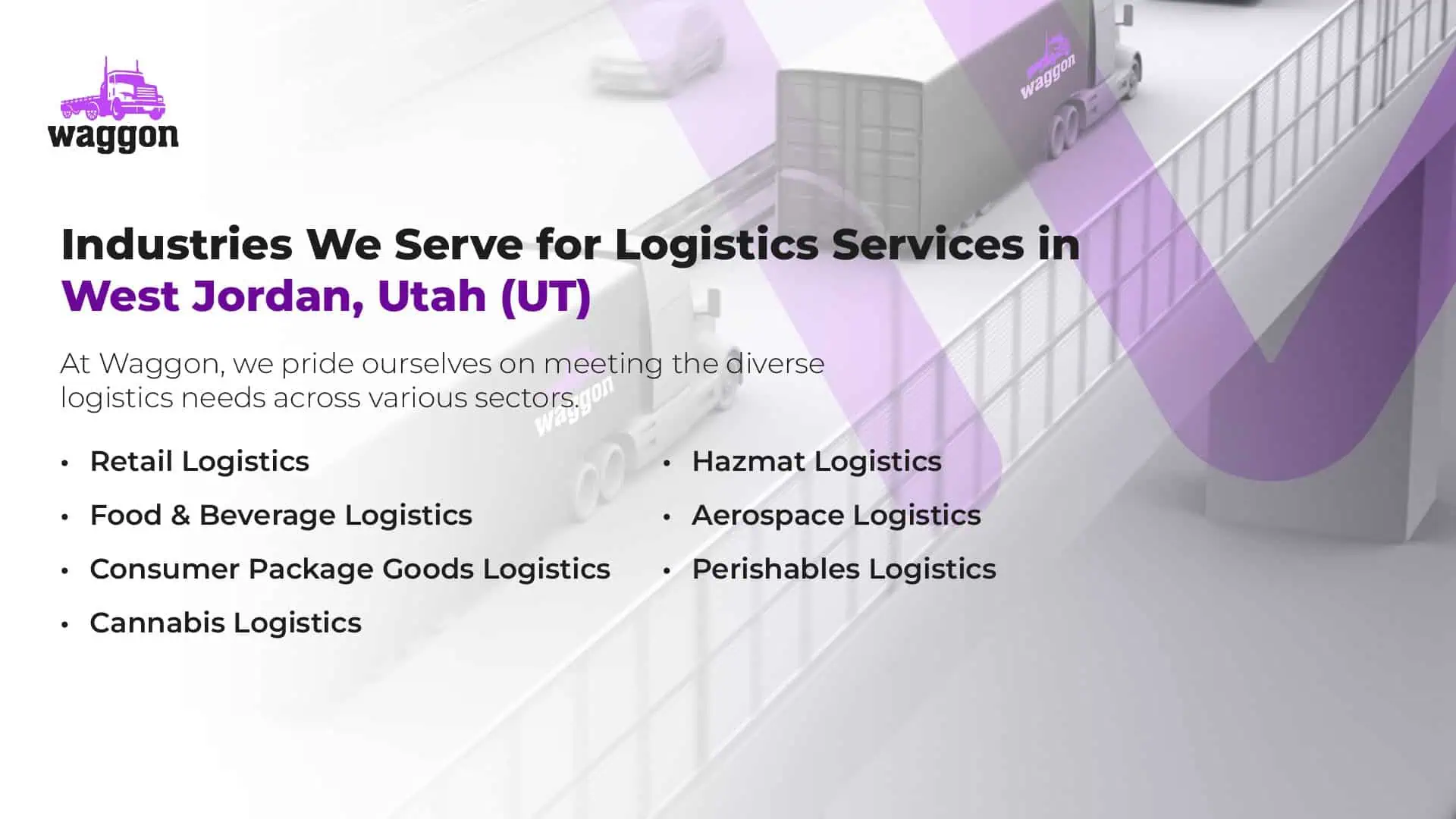 Industries We Serve for Logistics Services in West Jordan, Utah (UT)