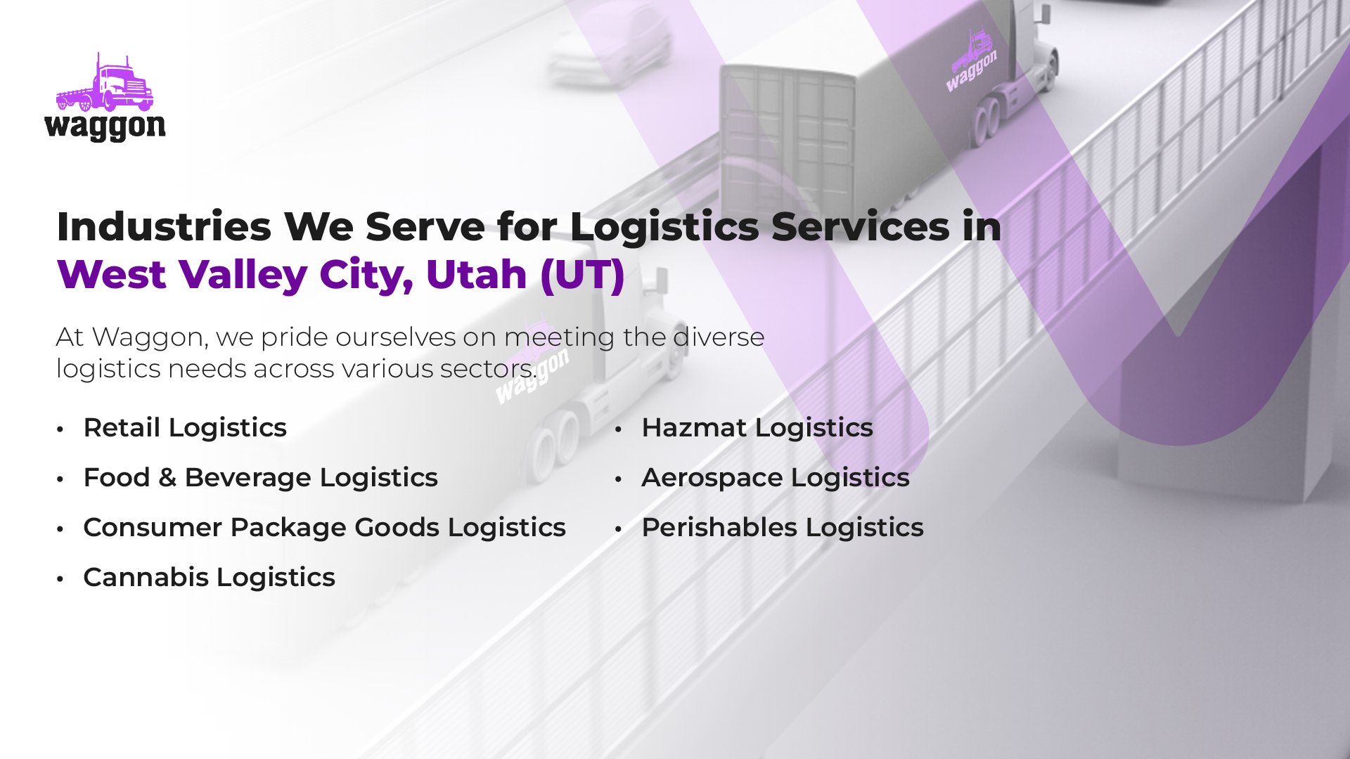 Industries We Serve for Logistics Services in West Valley City, Utah (UT)