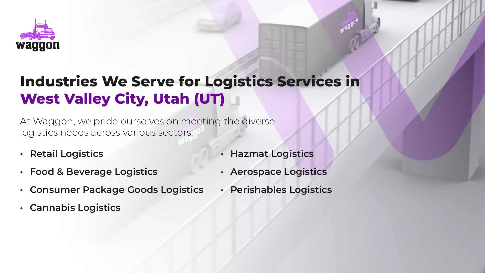 Industries We Serve for Logistics Services in West Valley City, Utah (UT)