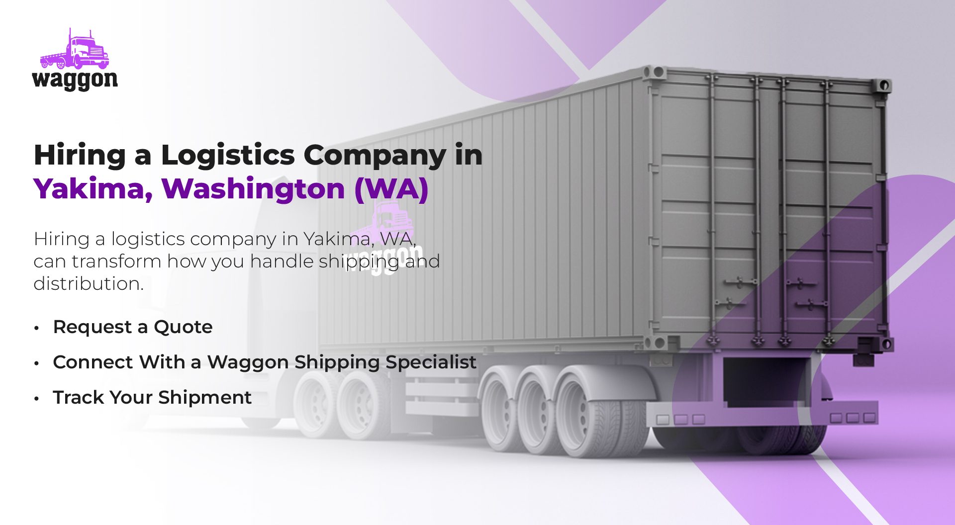 Hiring A Logistics Company in Yakima, Washington (WS)