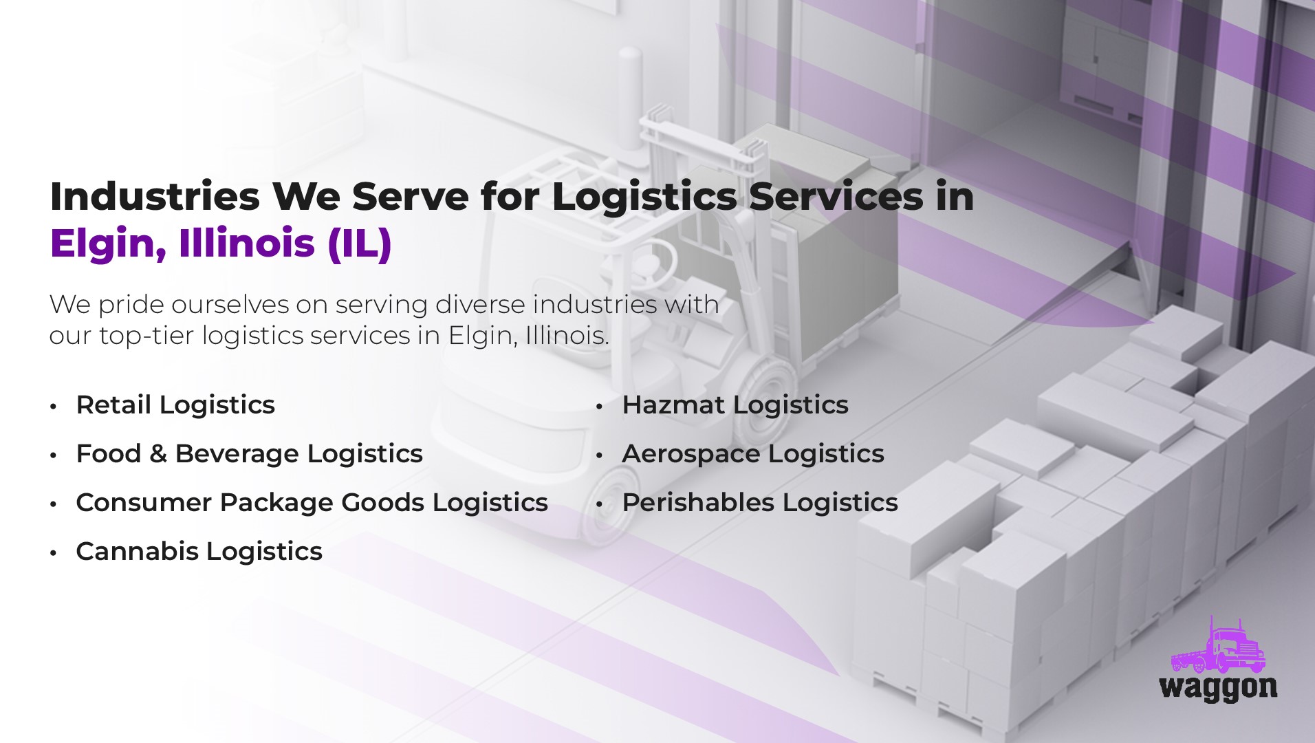 Industries We Serve for Logistics Services in Elgin, Illinois (IL)