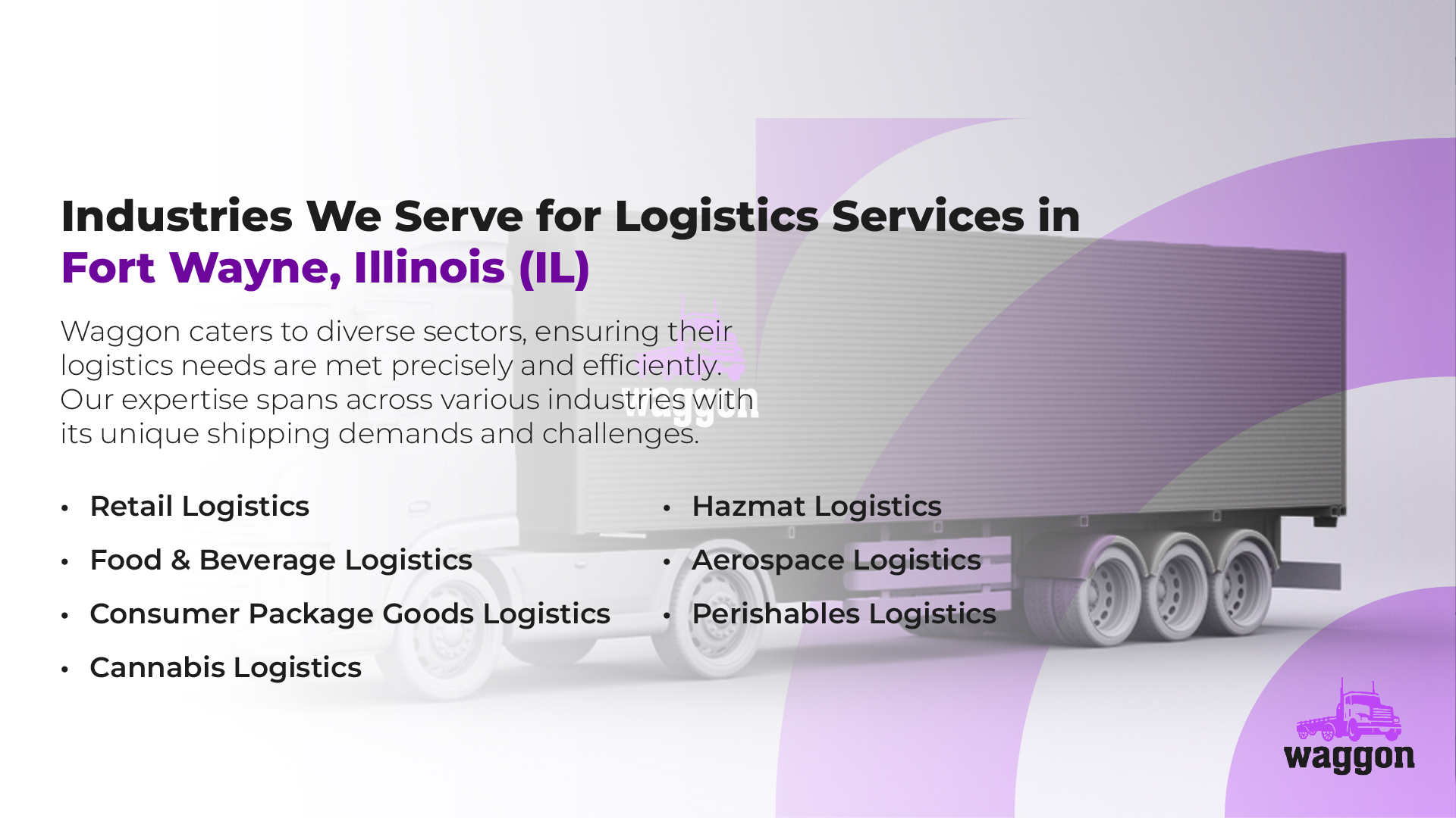 Industries We Serve for Logistics Services in Fort Wayne, Indiana (IN)