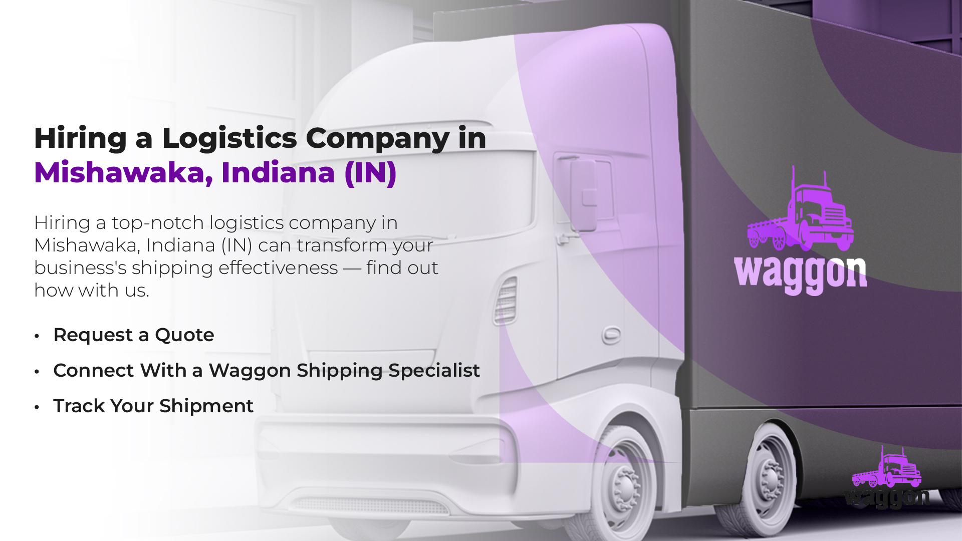 Hiring a Logistics Company in Mishawaka, Indiana (IN)