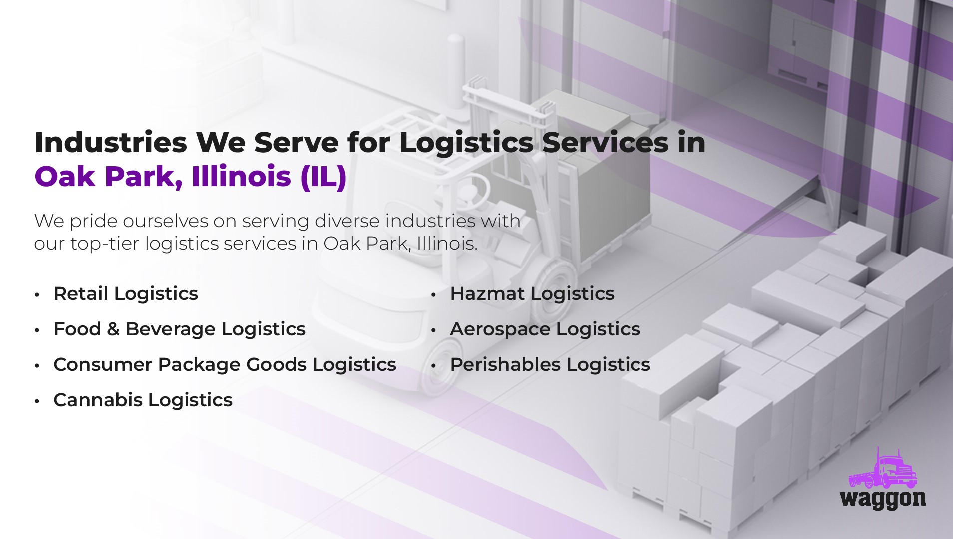 Industries We Serve for Logistics Services in Oak Park, Illinois (IL)