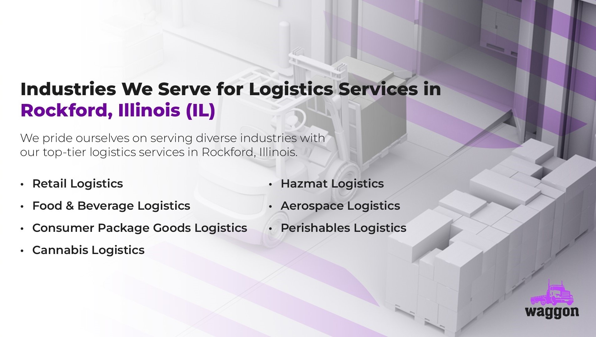 Industries We Serve for Logistics Services in Rockford, Illinois (IL)