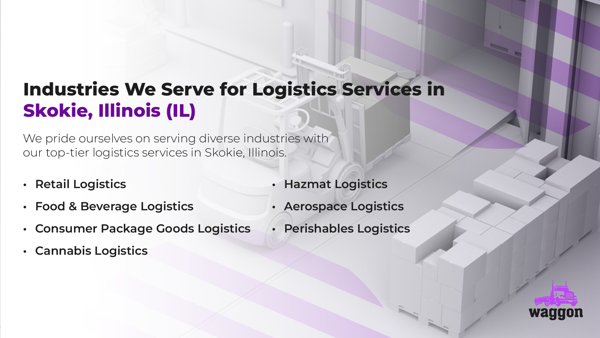 Industries We Serve for Logistics Services in Skokie, Illinois (IL)