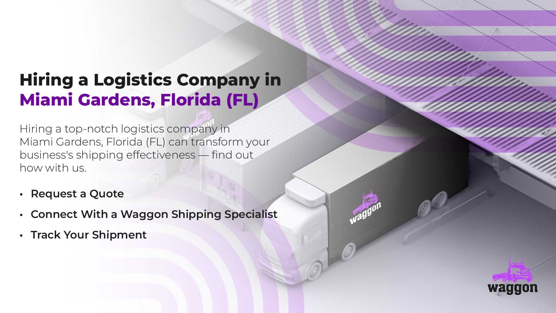 Hiring a Logistics Company in Miami Gardens, Florida (FL)