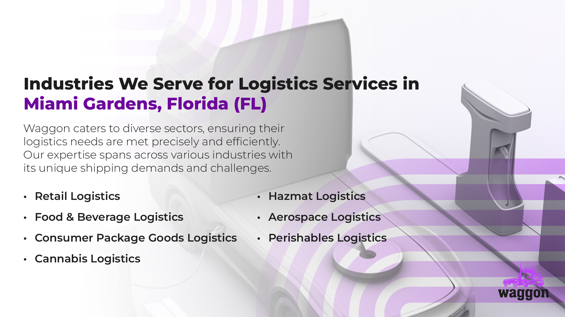 Industries We Serve for Logistics Services in Miami Gardens, Florida (FL)