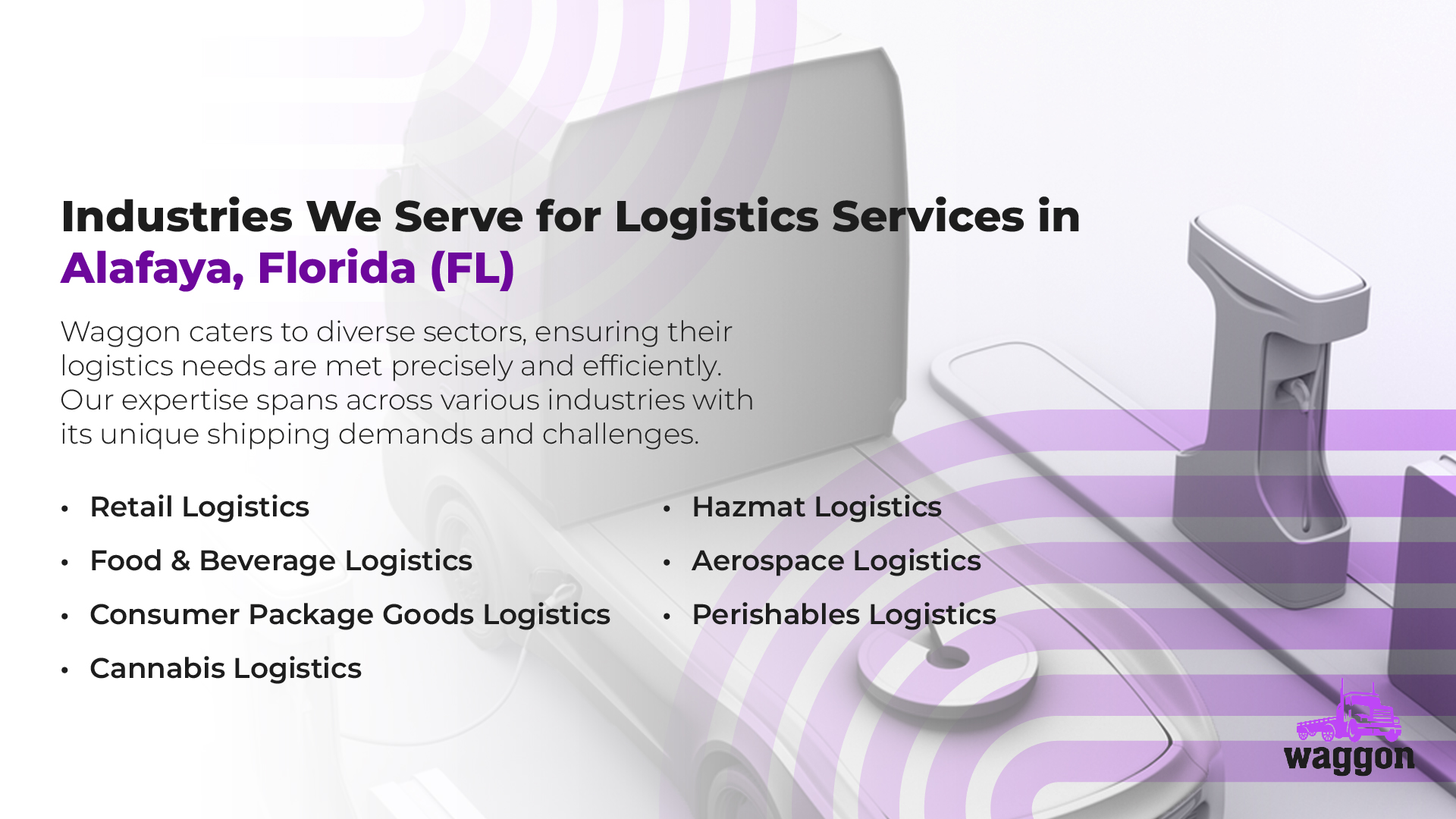 Industries We Serve for Logistics Services in Alafaya, Florida (FL)