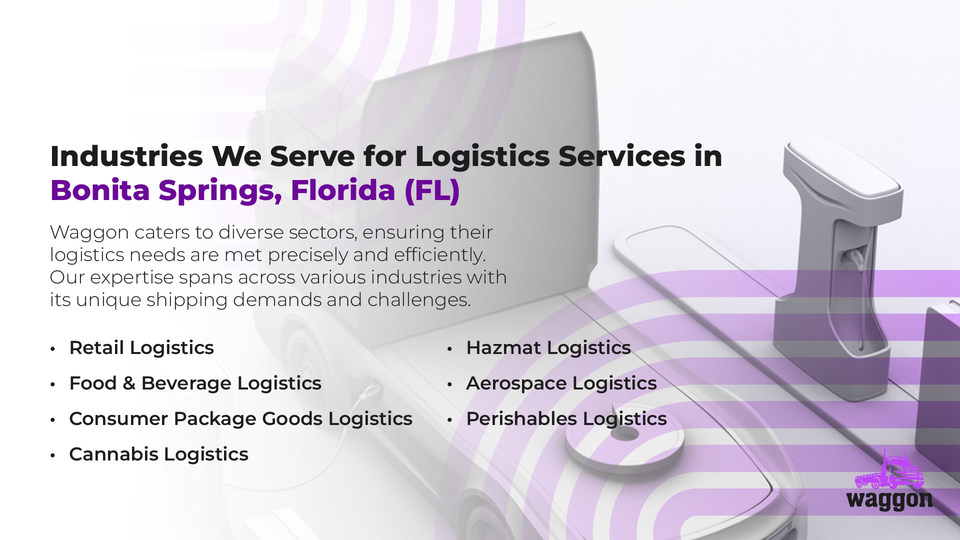 Industries We Serve for Logistics Services in Bonita Springs, Florida (FL)