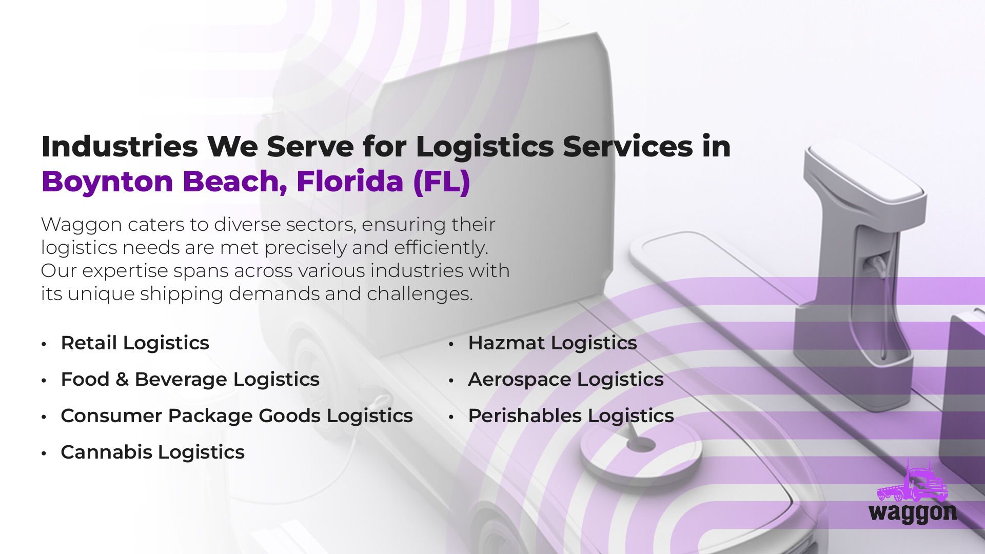 Industries We Serve for Logistics Services in Boynton Beach, Florida (FL)