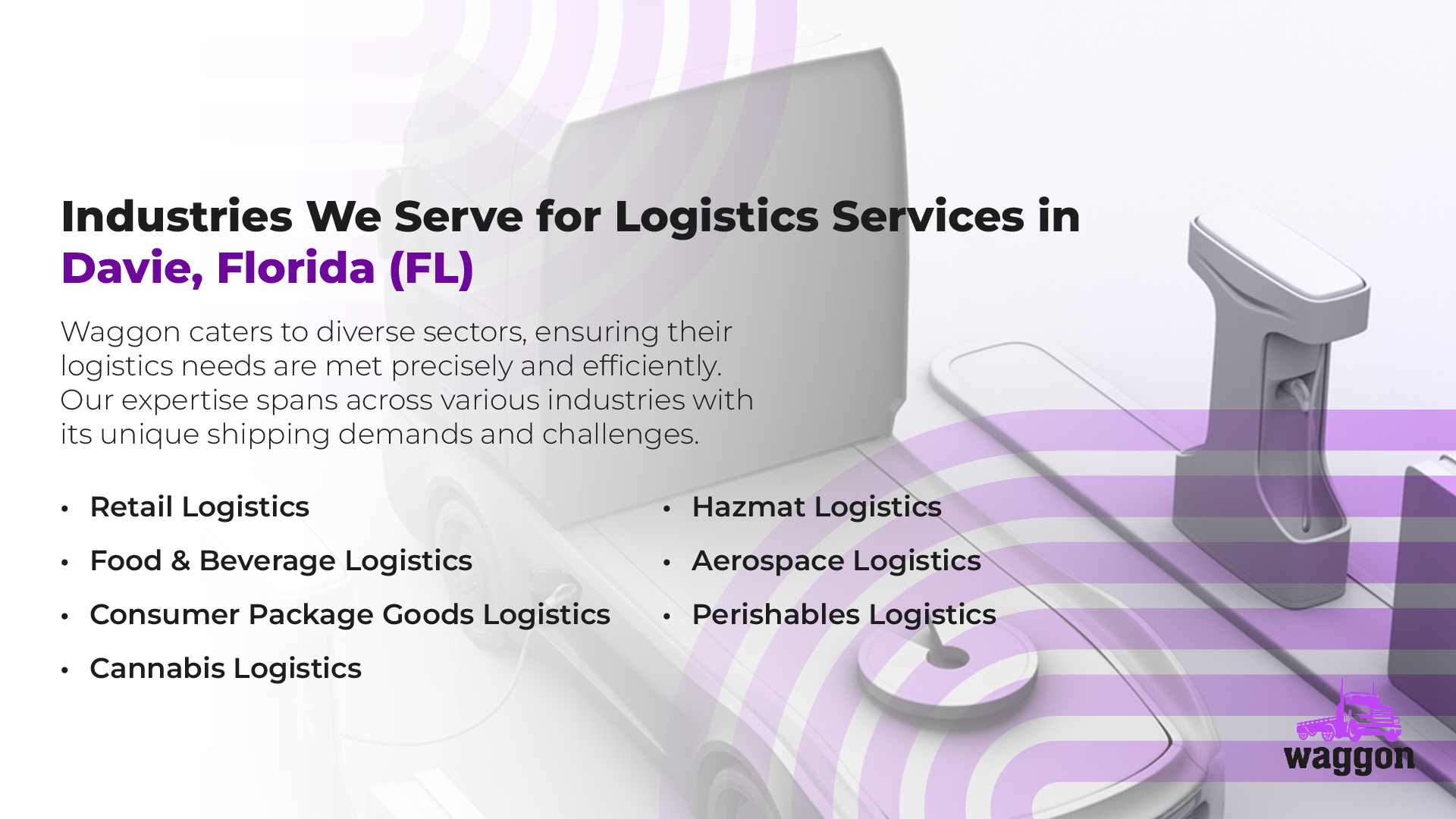 Industries We Serve for Logistics Services in Davie, Florida (FL)