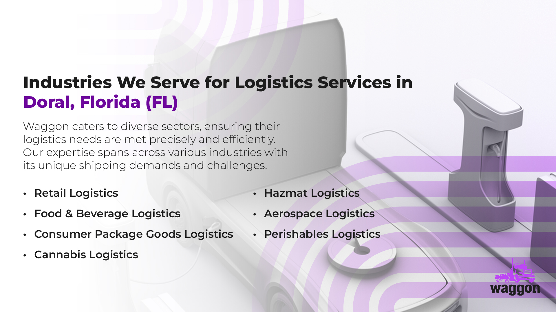 Industries We Serve for Logistics Services in Doral, Florida (FL)