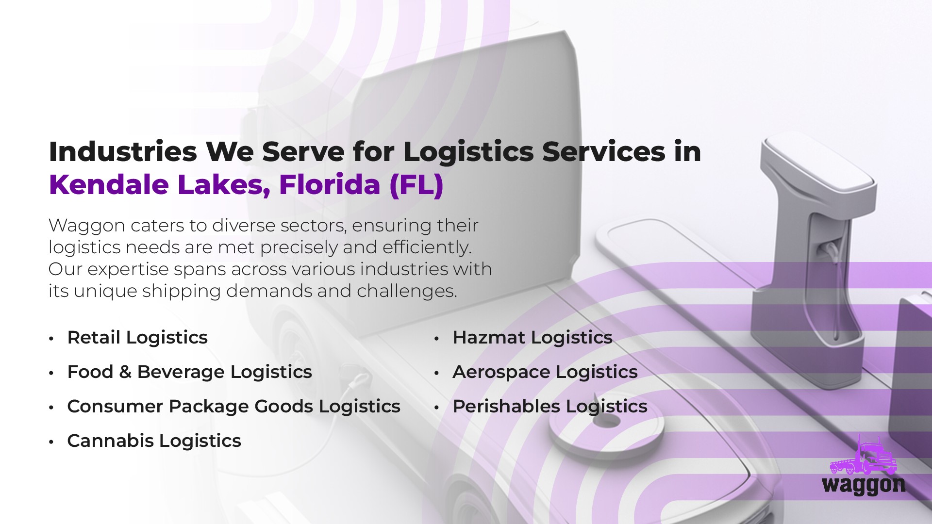 Industries We Serve for Logistics Services in Kendale Lakes, Florida (FL)