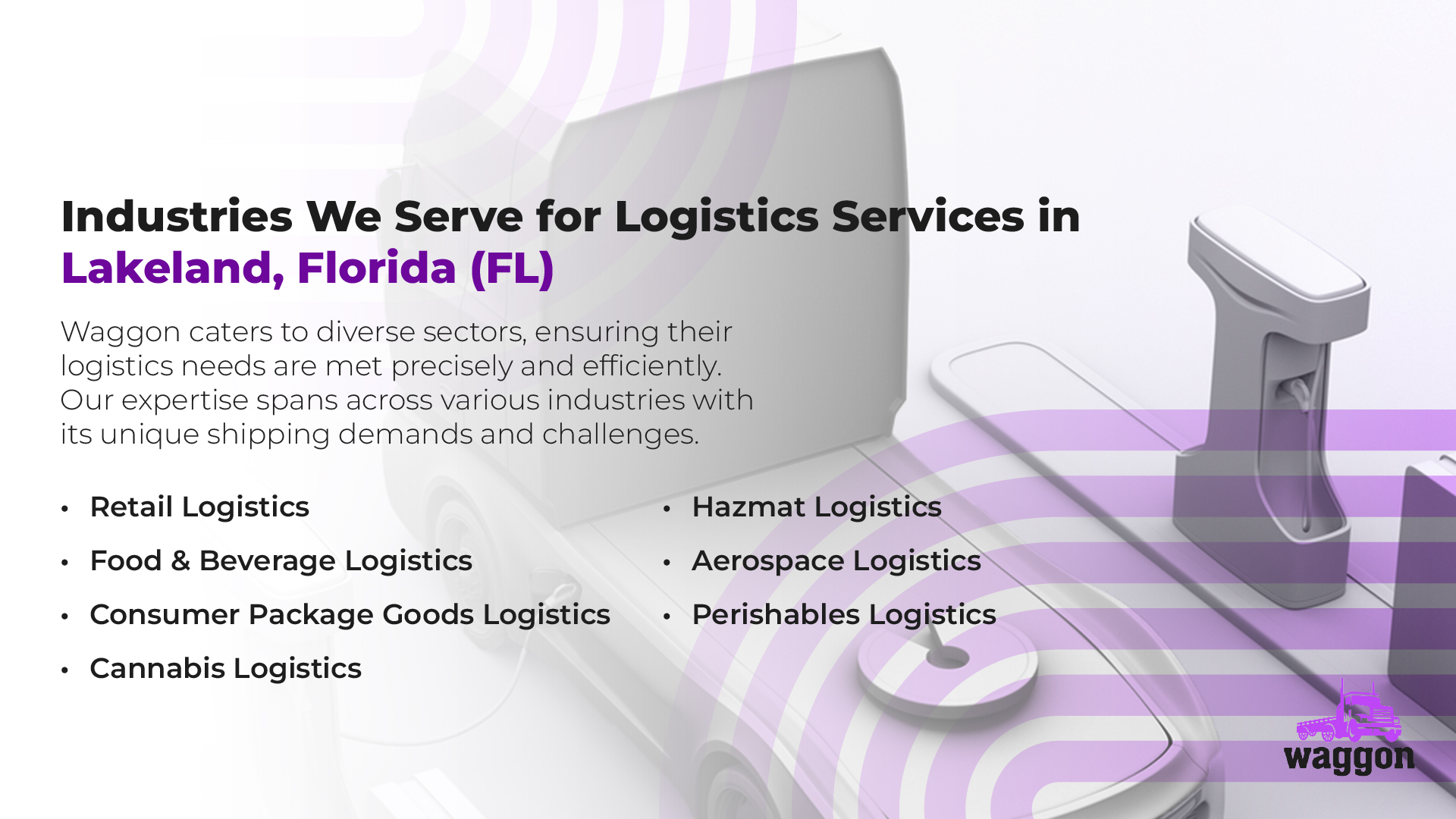 Industries We Serve for Logistics Services in Lakeland, Florida (FL)