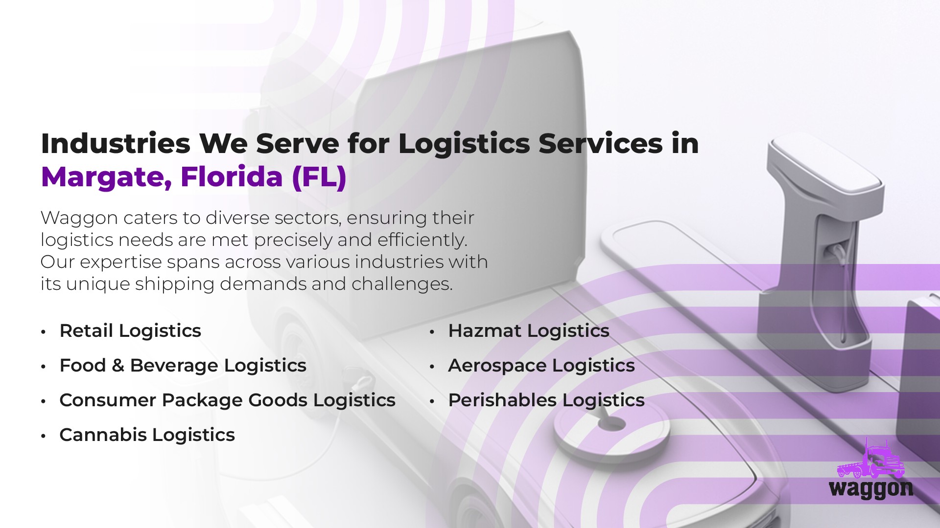 Industries We Serve for Logistics Services in Margate, Florida (FL)