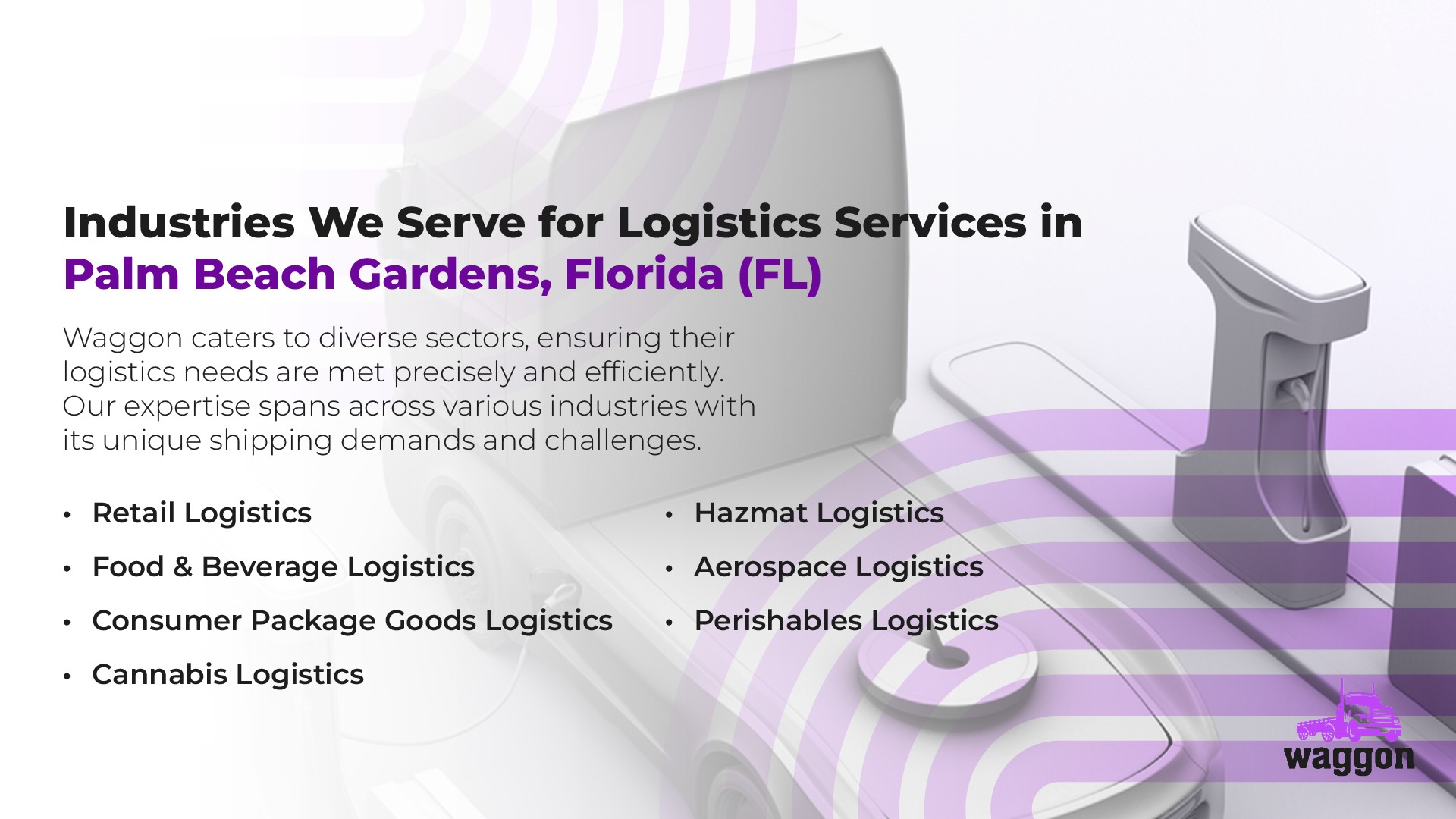 Industries We Serve for Logistics Services in Palm Beach Gardens, Florida (FL)